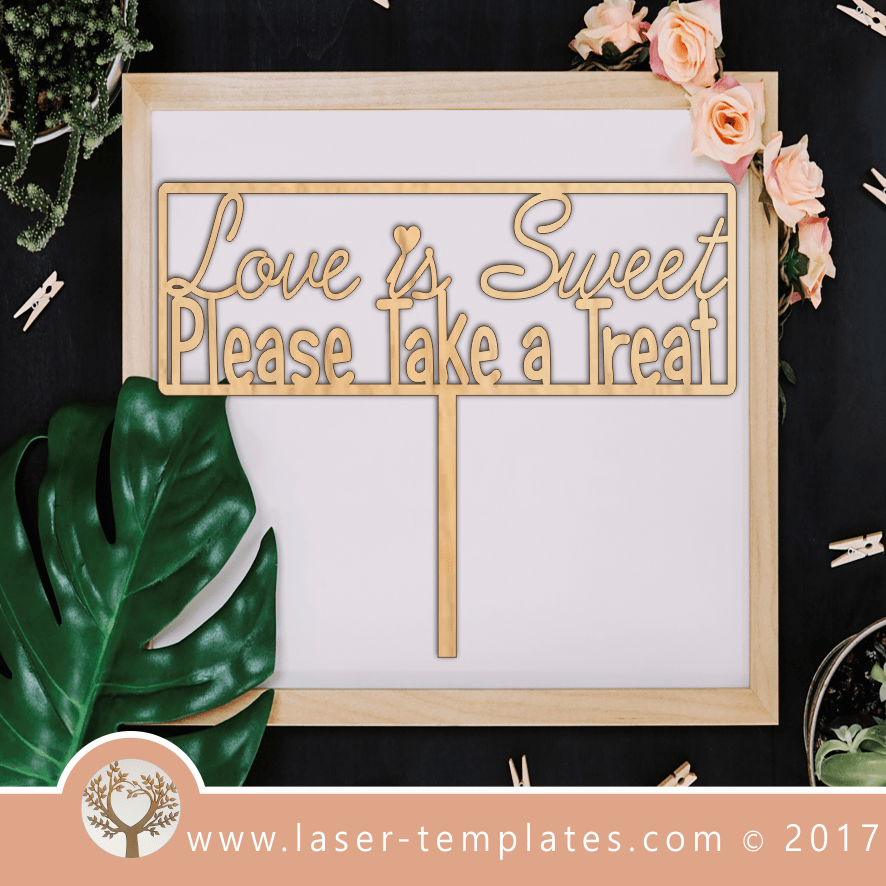 Laser Cut Love Is Sweet Sign Template, Download Vector Designs Online ...