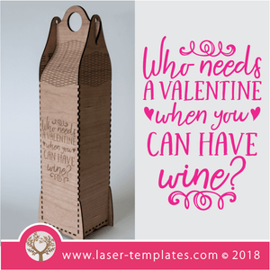 3mm Wine Box 2 - Who needs a valentine when you can have wine?