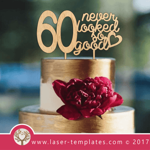60th Birthday Laser Cut Cake Topper Template, Download Vector Designs.