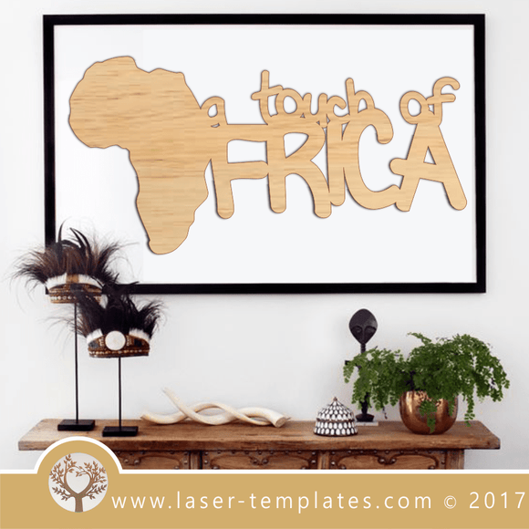 Laser Cut Africa Template Wall Quote, Download Vector Designs.
