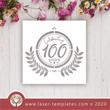 Laser Ready Celebrating 100 Years Set Vector File