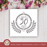 Laser Ready Celebrating 50 Years Set Vector File