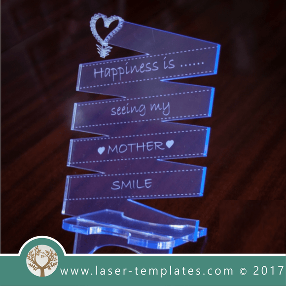 Cell phone stand laser cut and engrave inspirational Mother's Day message template, 