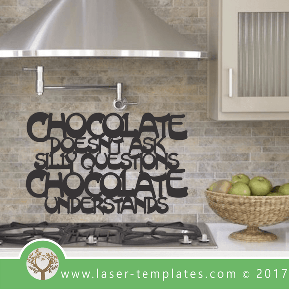 Laser Cut Chocolate Wall Quote Template, Download Vector Designs.