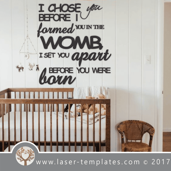 Laser Cut Chose You Wall Quote Template, Download Vector Designs.