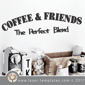 Laser Cut Coffee & Friends Wall Art Template, Download Vector Designs.