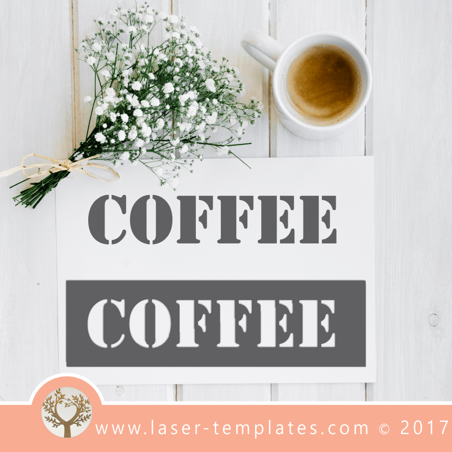 Laser Cut Coffee Stencil, Download Laser Ready Vectors Online. Laser Ready Templates