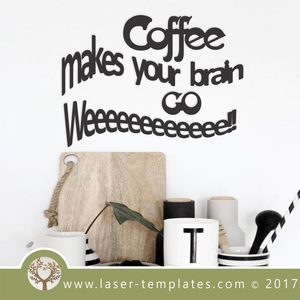 Laser Cut Coffee Wall Quote Template, Download Vector Designs Online.