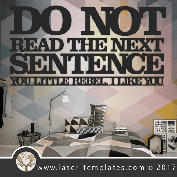 Laser Cut Do Not Wall Quote Template, Download Vector Designs Online.