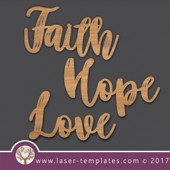 Laser cut word template. Download vector pattern, design. Faith Hope Love 5