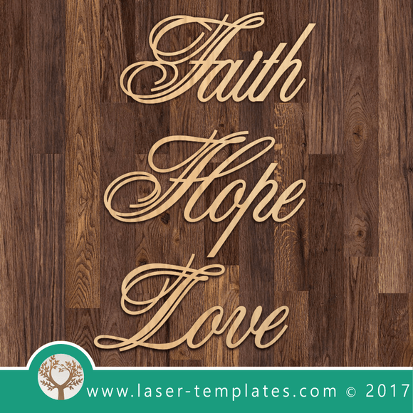 Faith, Hope, Love laser cut template, download vector drawings.