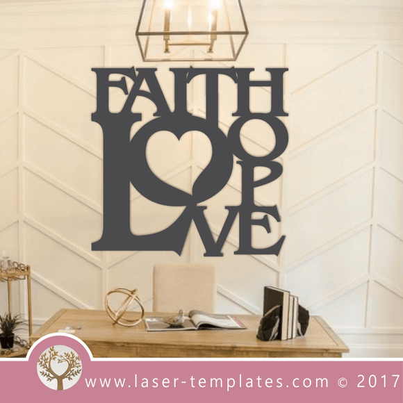 Laser Cut Faith, Hope, Love Wall Art 2 Template, Download Vector Files