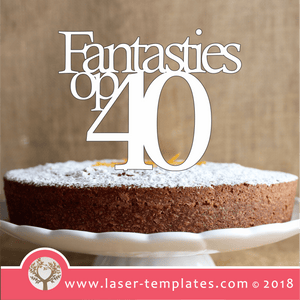 'Fantasties op 40' Cake Topper