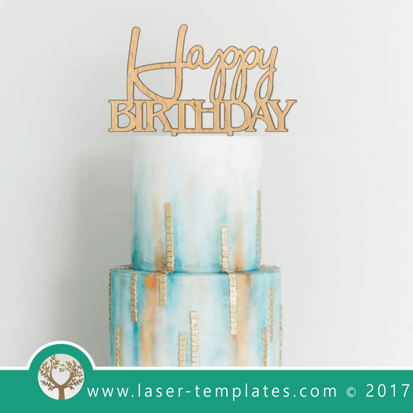 Happy Birthday Laser Cut Cake Topper, Download Vector Designs.