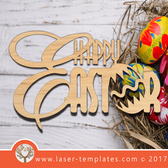 Laser Cut Happy Easter Template, Download Laser Ready Vector Designs.