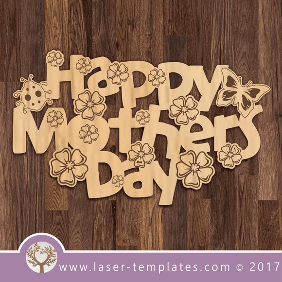 Laser Cut Happy Mothers Day Template, Download Vector Designs Online.