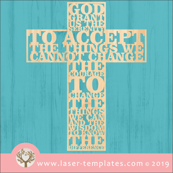 Laser cut template for Serenity Prayer Cross