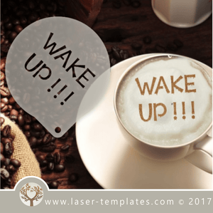 Wake Up Stencil coffee template for laser cutting, online store